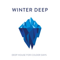 Winter Deep: Deep House for Colder Days