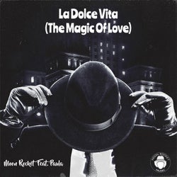 La Dolce Vita (The Magic Of Love)