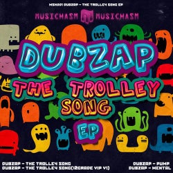 Dubzap - The Trolley Song