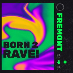 born 2 rave! (Extended Mix)