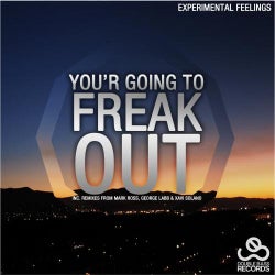 You'r Going To Freak Out EP