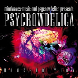 Psycrowdelica (Home Edition)