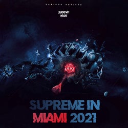 Supreme In Miami 2021