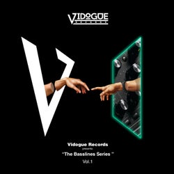 Vidogue Presents "The Bassline Series Vol.1"