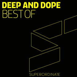 Best of Deep & Dope