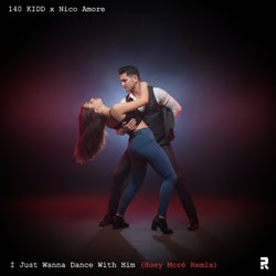 I Just Wanna Dance with Him (Huey Moré Remix)