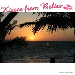 Kisses From Belize