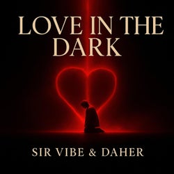 Love in the Dark (Extended Mix)