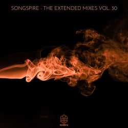 Songspire Records - The Extended Mixes Vol. 30