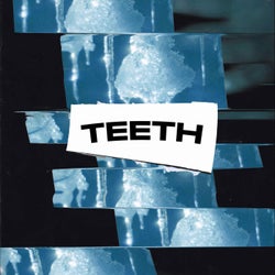 Teeth