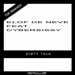 Dirty Talk The Remixes