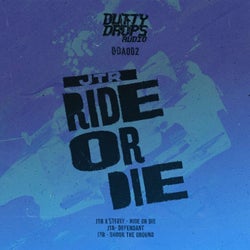 Ride Or Die EP