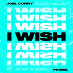 I Wish (feat. Mabel) [Extended]