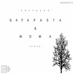 Gafapasta & Mdma