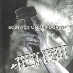 Ecstasy Under Duress