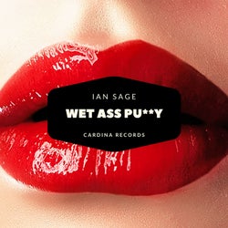 Wet Ass Pu**y