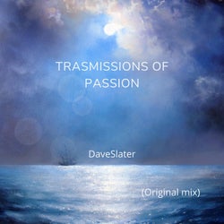 Trasmissions of Passion (Original ispiraton Mix)