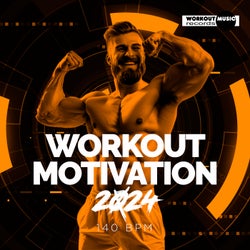Workout Motivation 2024: 140 bpm