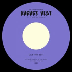 August Heat (Club Dub Edit)