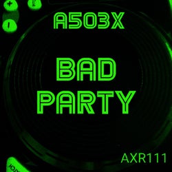 BAD PARTY