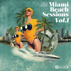 Miami Beach Sessions, Vol. 1 Mixed by Homero Espinosa