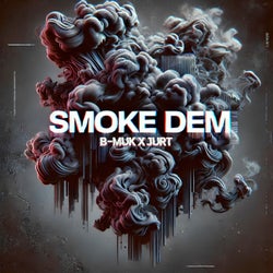 Smoke Dem