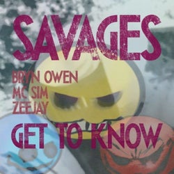 Savages - Get to Know