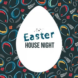 Easter House Night