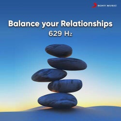 629 Hz - Balance Your Relationships