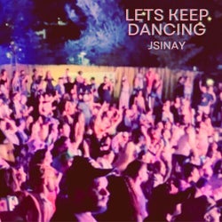 Lets Keep Dancing