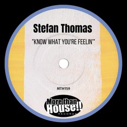 Know What You're Feelin'