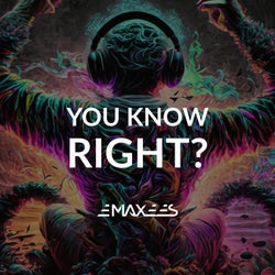 You Know, Right? (Original Mix)