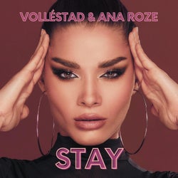 Stay (feat. Ana Roze)