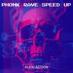 Phonk Rave Speed Up