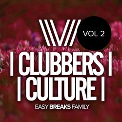 Clubbers Culture: Easy Breaks Family, Vol.2