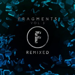 Fragments Vol.3 - Remixed