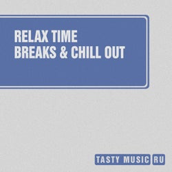 Relax Time - Breaks & Chill Out