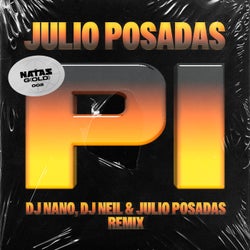 Pi (DJ Nano , DJ Neil & Julio Posadas Remix)