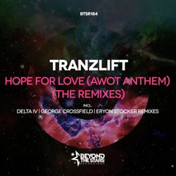 Hope For Love (AWOT Anthem) (The Remixes)