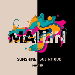 Sunshine / Sultry 808