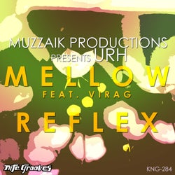Mellow / Reflex