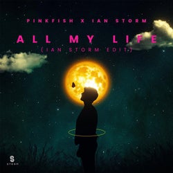 All My Life (Ian Storm Edit Extended)