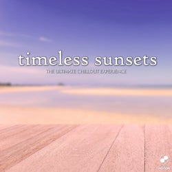 Timeless Sunsets - The Ultimate Chillout Experience