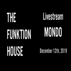 MONDO Live at The Funktion House - 12-12-2019