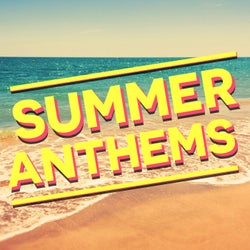 Summer Anthems