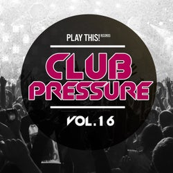 Club Pressure Vol. 16 - The Progressive And Clubsound Collection