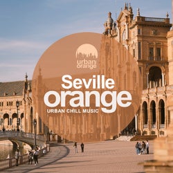 Seville Orange: Urban Chill Music