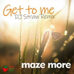 Get To Me (DJ Straw Remix)