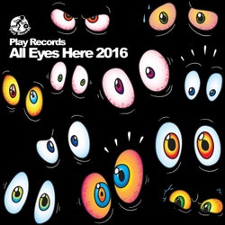 All Eyes Here 2016