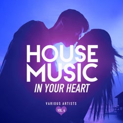 House Music In Your Heart, Vol. 4